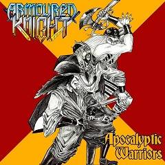 Armoured Knight : Apocalyptic Warrior